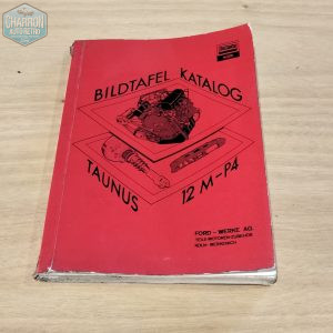 catalogue pièces taunus 12M P4 , vues des sous ensemble